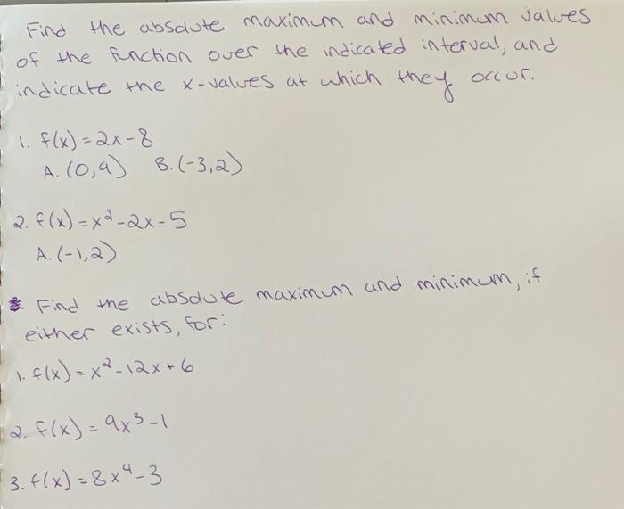 Find The Absolute Maximum And Minimum Values Of The Function Over The Indicated Interval And Indicate The X Values At W 1