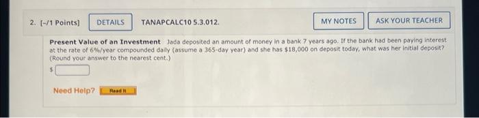 2 1 Points Details Tanapcalc10 5 3 012 My Notes Ask Your Teacher Present Value Of An Investment Jada Deposited An 1