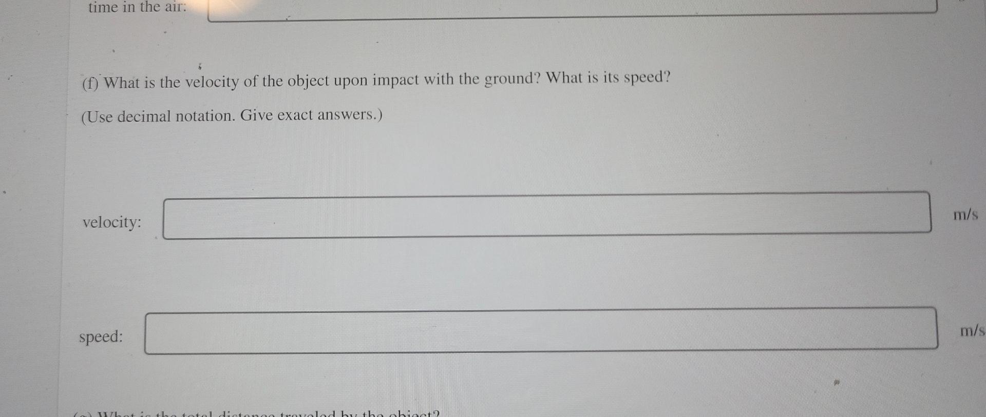 Speed G What Is The Total Distance Traveled By The Object Use Decimal Notation Give An Exact Answer Total Distan 6