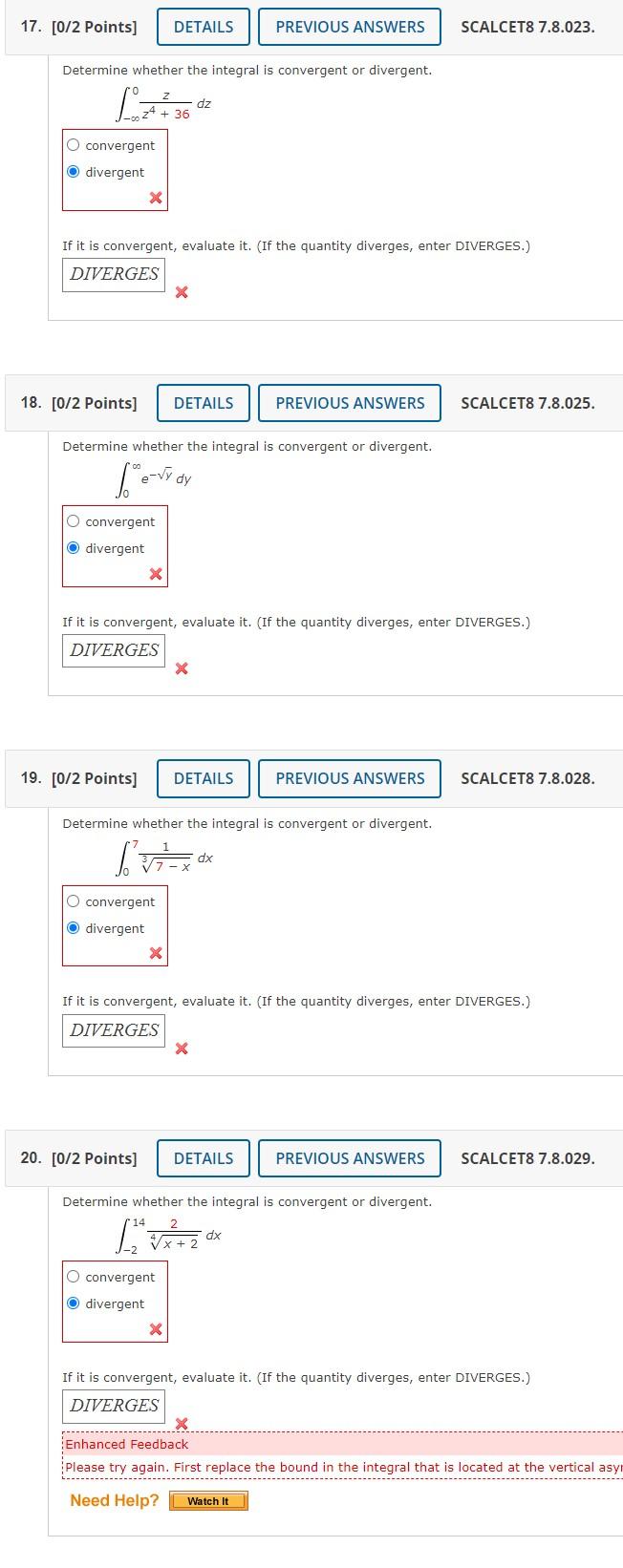 17 0 2 Points Details Determine Whether The Integral Is Convergent Or Divergent Z Dz Ro 24 36 O Convergent Diverg 1