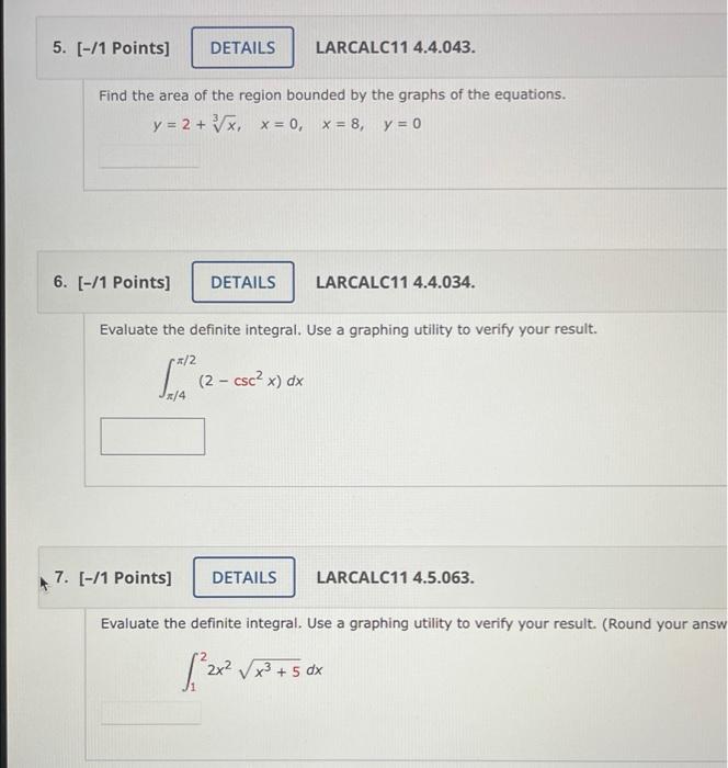 5 1 Points Details 6 1 Points Find The Area Of The Region Bounded By The Graphs Of The Equations Y 2 X 1