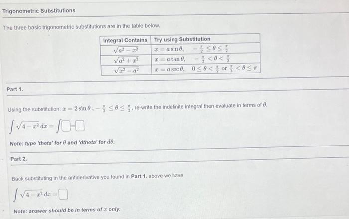 Trigonometric Substitutions The Three Basic Trigonometric Substitutions Are In The Table Below Integral Contains 2 1