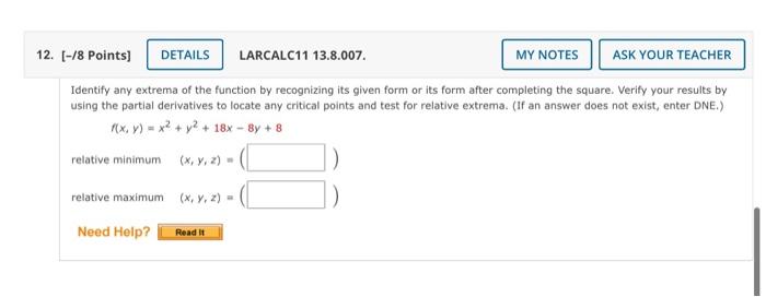 12 8 Points Identify Any Extrema Of The Function By Recognizing Its Given Form Or Its Form After Completing The Squ 1