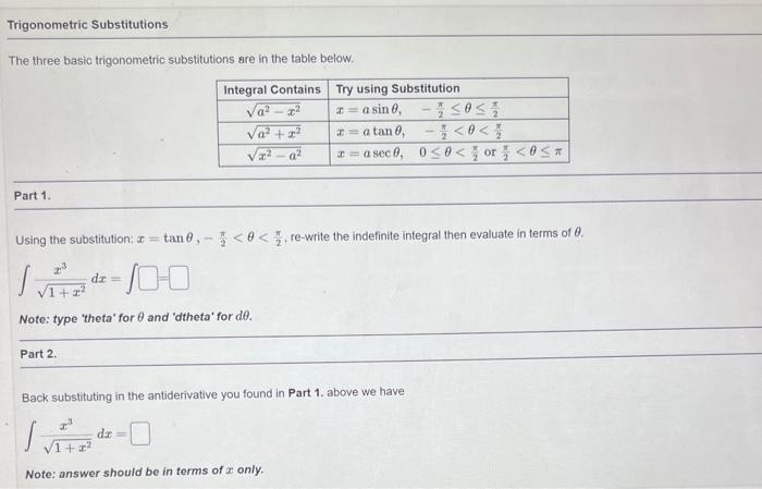 Trigonometric Substitutions The Three Basic Trigonometric Substitutions Are In The Table Below Integral Contains A X 1