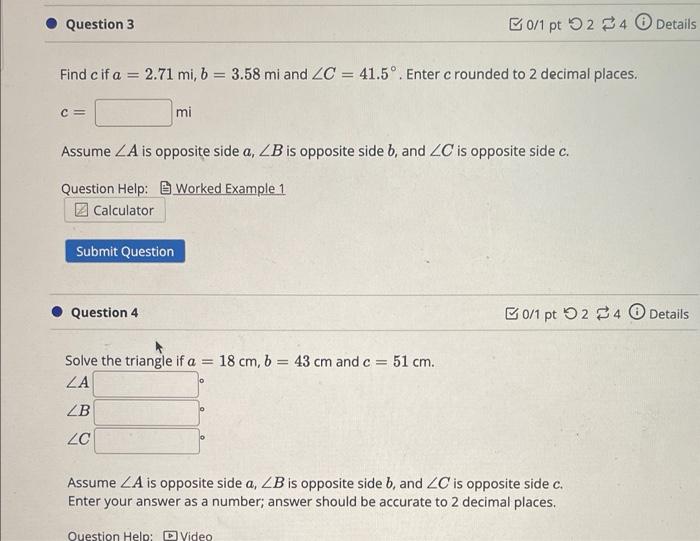 Question 3 Find C If A 2 71 Mi B 3 58 Mi And Zc 41 5 Enter C Rounded To 2 Decimal Places C Submit Question M 1