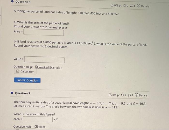 Question 8 A Triangular Parcel Of Land Has Sides Of Lengths 140 Feet 450 Feet And 420 Feet A What Is The Area Of The 1