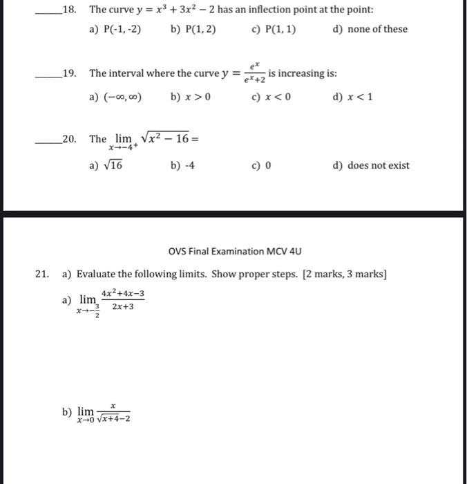 18 The Curve Y X 3x 2 Has An Inflection Point At The Point A P 1 2 B P 1 2 C P 1 1 19 The Interval W 1