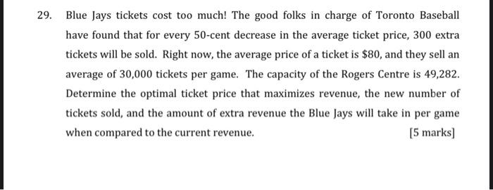 29 Blue Jays Tickets Cost Too Much The Good Folks In Charge Of Toronto Baseball Have Found That For Every 50 Cent Decr 1