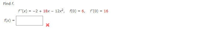 Find F F X F X 2 18x12x F 0 6 F 0 16 X 1