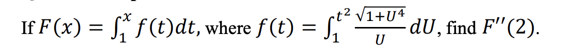 If F X F F T Dt Where F T U Du Find F 2 U 1