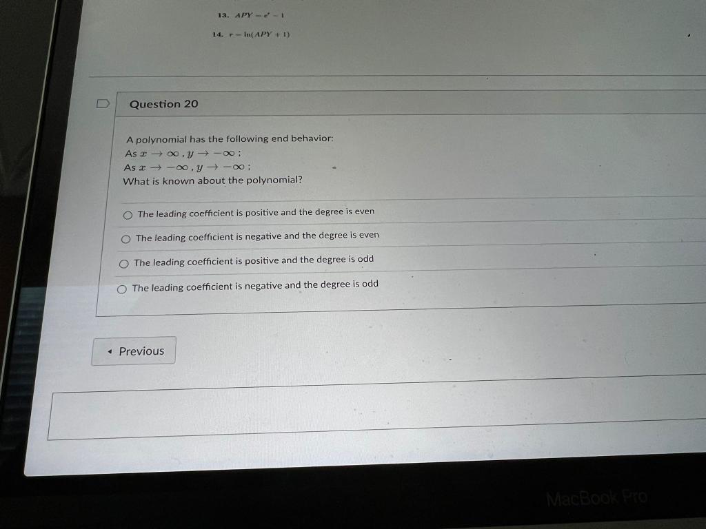 Question 20 13 Apy 1 14 R In Apy 1 A Polynomial Has The Following End Behavior As Y As Y What I 1
