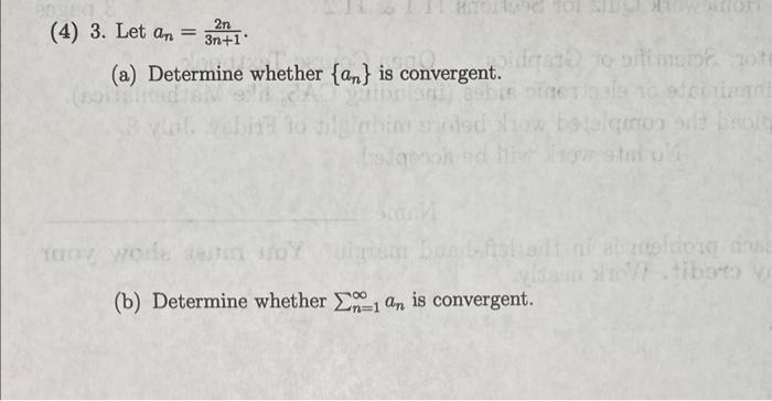 Bo 2n 4 3 Let An 3n 1 10 A Determine Whether An Is Convergent Suido No Dittmer Ot No Otceringat Qon Ot Bolt 1
