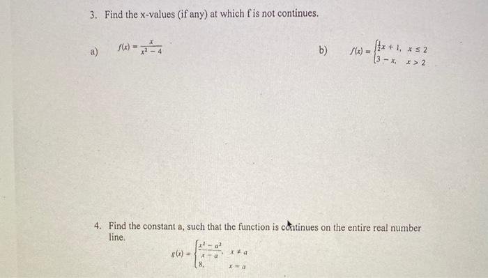 3 Find The X Values If Any At Which F Is Not Continues F X 4 A G X 8 4 Find The Constant A Such That The F 1