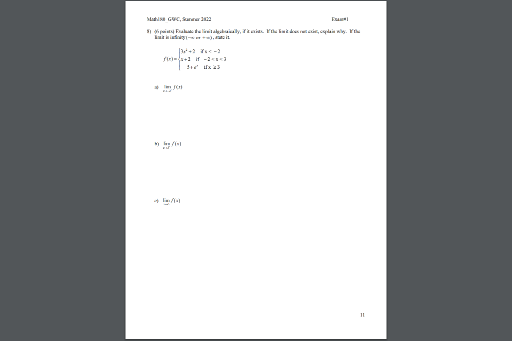 Math180 Gwc Summer 2022 8 6 Points Evaluate The Limit Algebraically If It Exists If The Limit Does Not Exist Expl 1