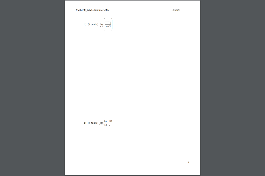 Math180 Gwc Summer 2022 I B 7 Points Lim S C 4 Points Lim X 18 Exam 1 1