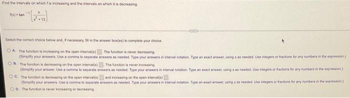 Find The Intervals On Which Is Increasing And The Intervals On Which It Is Decreasing 10 Tan Chie Select The Correct Ch 3