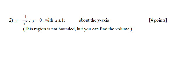 2 Y 127 Y Y 0 With X 1 2 About The Y Axis X This Region Is Not Bounded But You Can Find The Volume 1