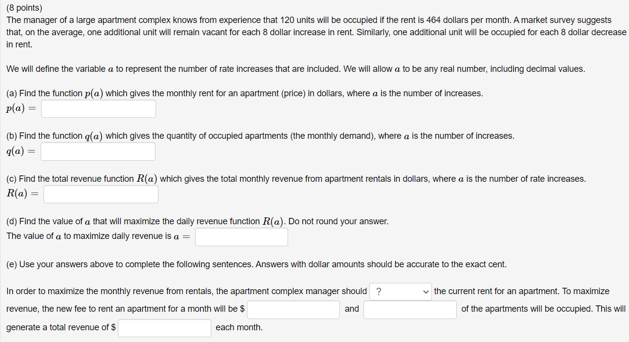 8 Points The Manager Of A Large Apartment Complex Knows From Experience That 120 Units Will Be Occupied If The Rent Is 1