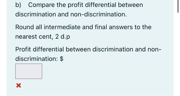 A Producer Has The Possibility Of Discriminating Between The Domestic And Foreign Market For A Product Where The Demands 5
