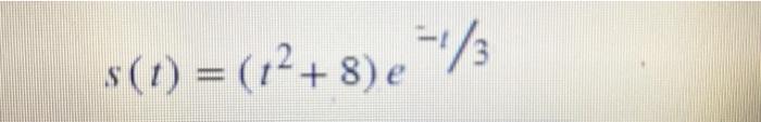 The Function S T Describes The Position Of A Particle Moving Along A Coordinate Line Where S Is In Feet And T Is In Se 2