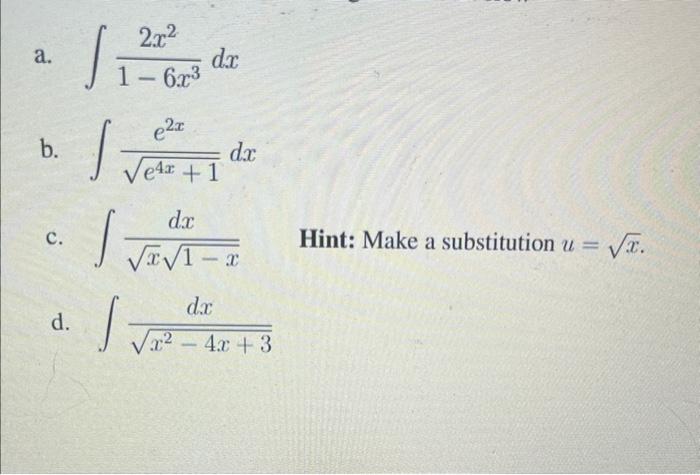 A B C D 2x 1 6x 1 J Dr E X Er 1 S Dx Vivi 2 D X X 4x 3 Hint Make A Substitution U 1