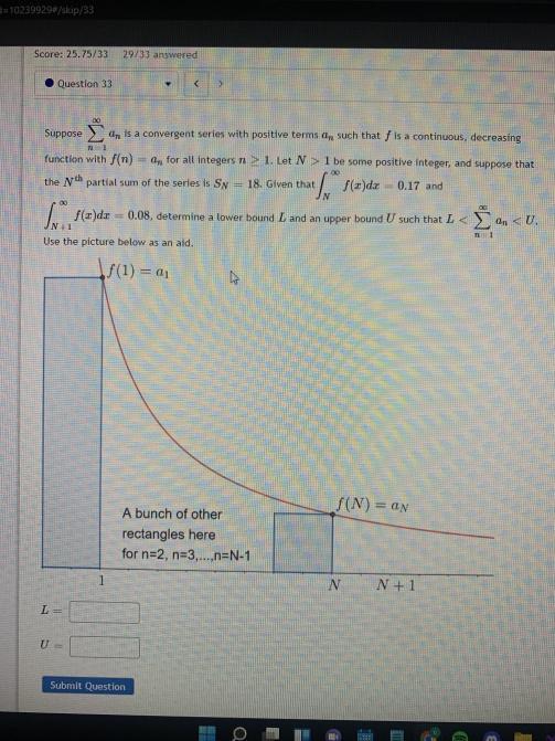 10239929 Skip 33 Score 25 75 33 29 33 Answered Question 33 71 1 Suppose An Is A Convergent Series With Positive Terms A 1