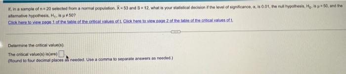 If In A Sample Of N 20 Selected From A Normal Population X 53 And 5 12 What Is Your Statistical Decision If The Lev 1