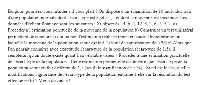 Bonjour Pourriez Vous M Aider S Il Vous Plait On Dispose D Un Echantillon De 10 Individus Issu D Une Population Norma 1