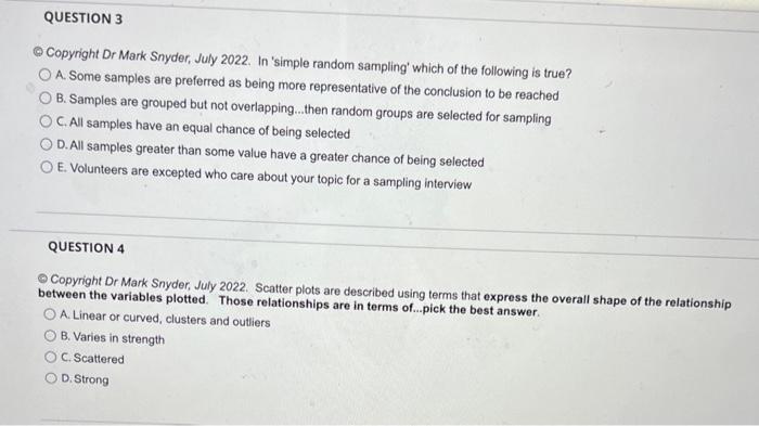 Question 3 Copyright Dr Mark Snyder July 2022 In Simple Random Sampling Which Of The Following Is True A Some Samp 1