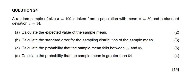Question 24 A Random Sample Of Size N 100 Is Taken From A Population With Mean 80 And A Standard Deviation O 14 1