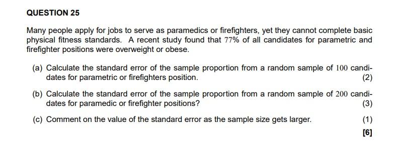 Question 25 Many People Apply For Jobs To Serve As Paramedics Or Firefighters Yet They Cannot Complete Basic Physical F 1