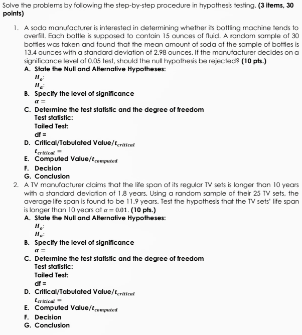 Solve The Problems By Following The Step By Step Procedure In Hypothesis Testing 3 Items 30 Points 1 A Soda Manufac 1