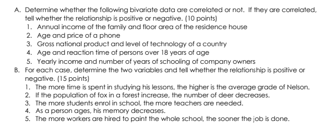 A Determine Whether The Following Bivariate Data Are Correlated Or Not If They Are Correlated Tell Whether The Relati 1
