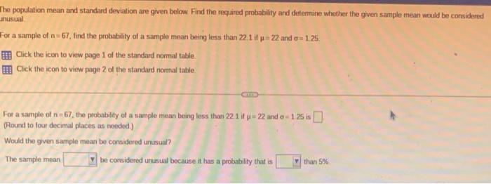 The Population Mean And Standard Deviation Are Given Below Find The Required Probability And Determine Whether The Give 1