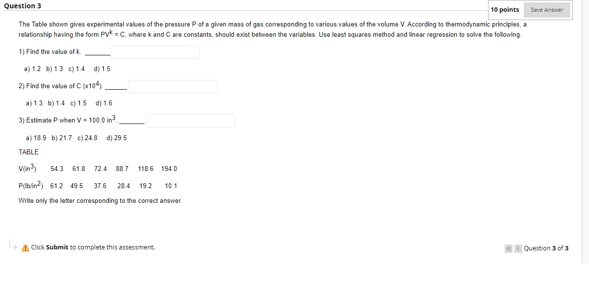 Question 3 10 Points The Table Shown Gives Experimental Values Of The Pressure P Of A Given Mass Of Gas Corresponding To 1
