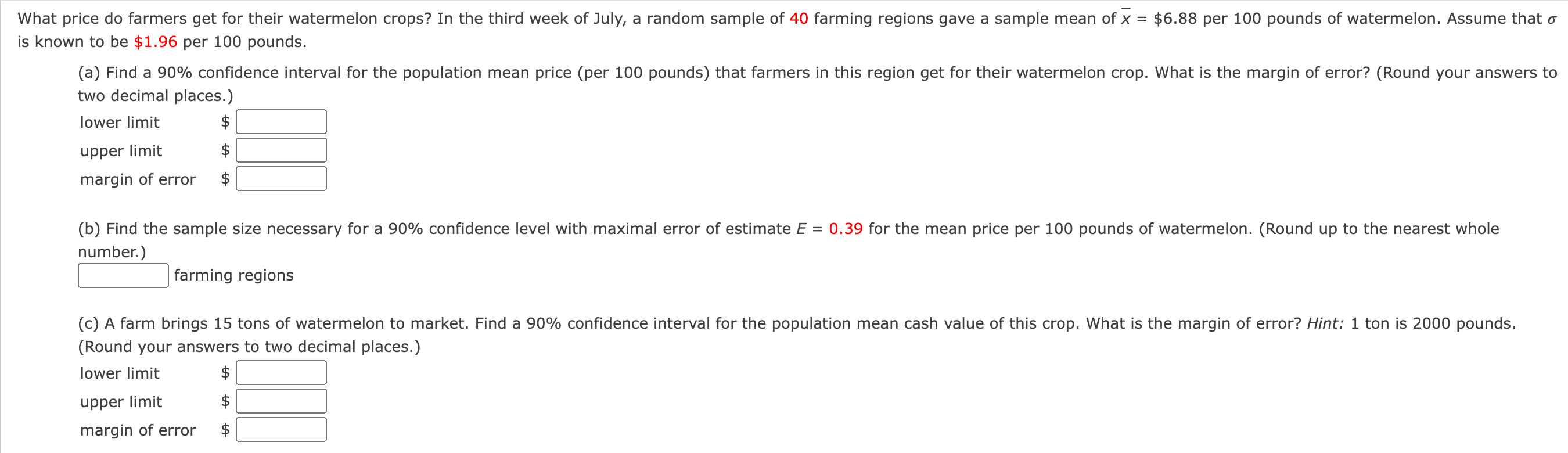 What Price Do Farmers Get For Their Watermelon Crops In The Third Week Of July A Random Sample Of 40 Farming Regions G 1