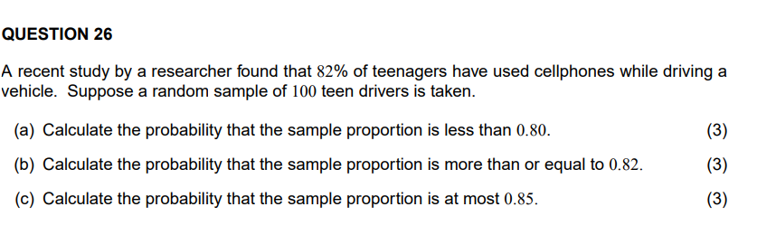 Question 26 A Recent Study By A Researcher Found That 82 Of Teenagers Have Used Cellphones While Driving A Vehicle Sup 1