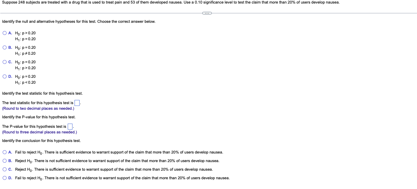 Suppose 248 Subjects Are Treated With A Drug That Is Used To Treat Pain And 53 Of Them Developed Nausea Use A 0 10 Sign 1