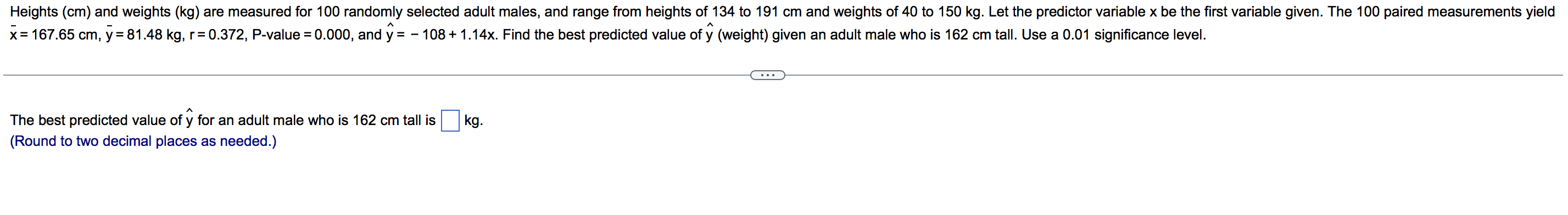 Heights Cm And Weights Kg Are Measured For 100 Randomly Selected Adult Males And Range From Heights Of 134 To 191 C 1