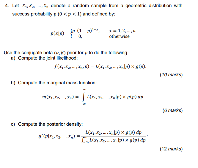 4 Let X X Xn Denote A Random Sample From A Geometric Distribution With Success Probability P 0 P 1 And D 1