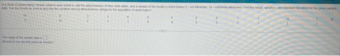 In A Shady Of Speed Dating Female Stics Were Asked To Rule The Attractiveness Of Their Mate Date And A Sample Of The Mus 1