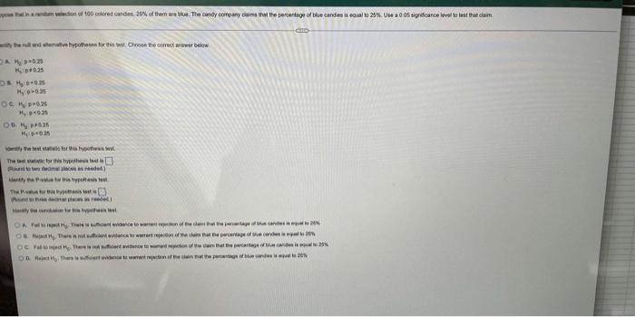 Y That In A Randas Selection Of 100 Colored Candies 20 Of Them Are Blue The Candy Company Claims That The Percentage O 1