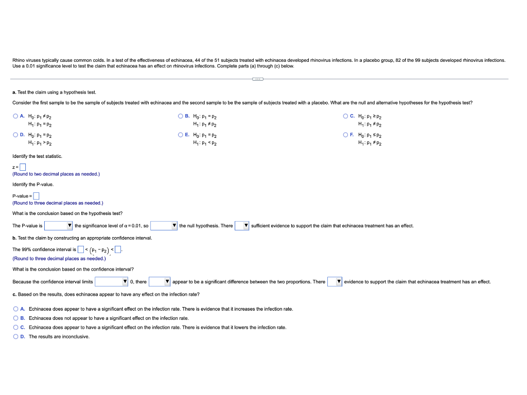 Rhino Viruses Typically Cause Common Colds In A Test Of The Effectiveness Of Echinacea 44 Of The 51 Subjects Treated W 1
