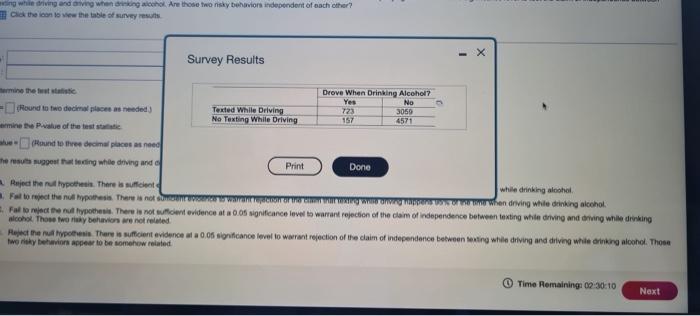 In A Study Of High School Students At Least 16 Years Of Age Researchers Obtained Survey Results Summarized In The Accom 3