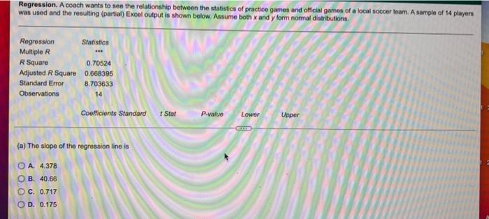 Regression A Coach Wants To See The Relationship Between The Statistics Of Practice Games And Official Games Of A Local 1