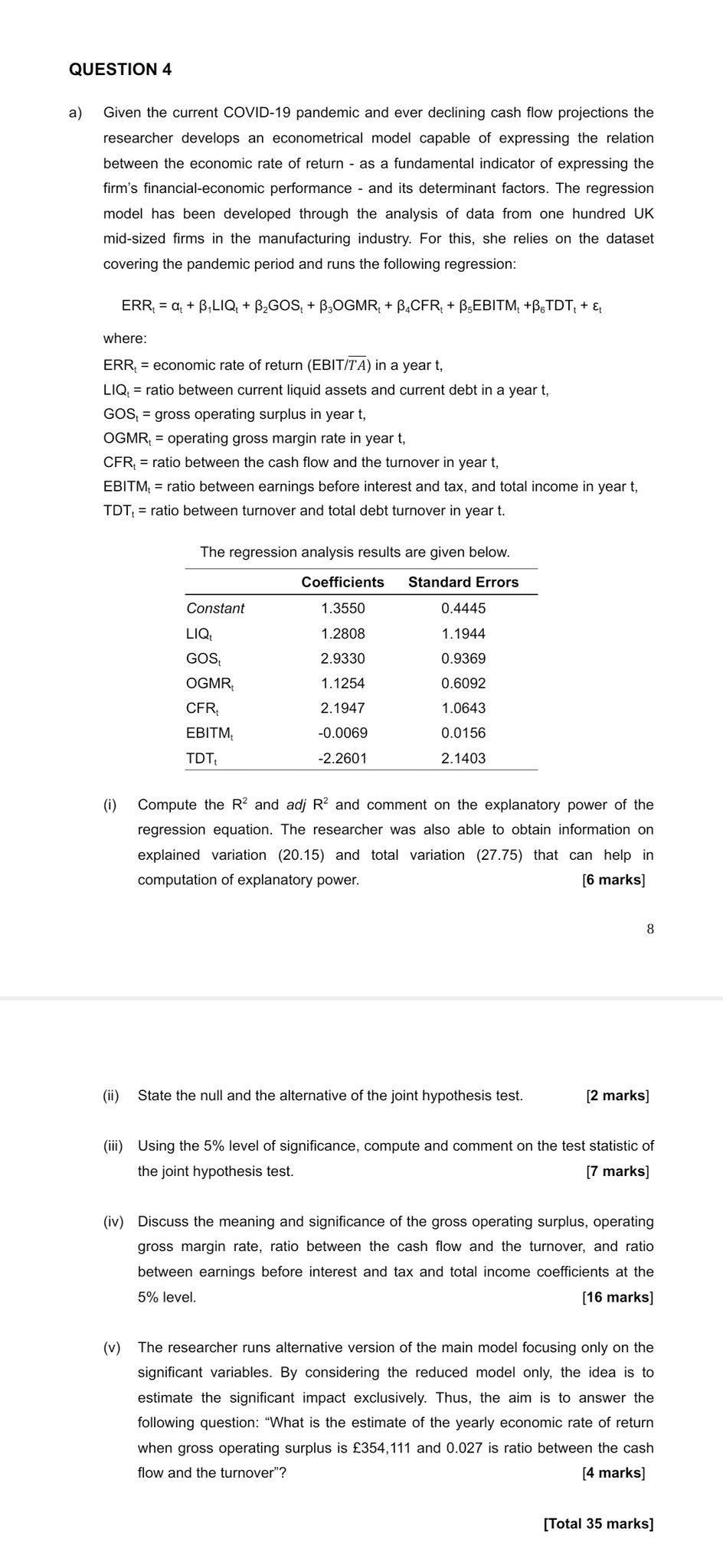 Question 4 A Given The Current Covid 19 Pandemic And Ever Declining Cash Flow Projections The Researcher Develops An Ec 1