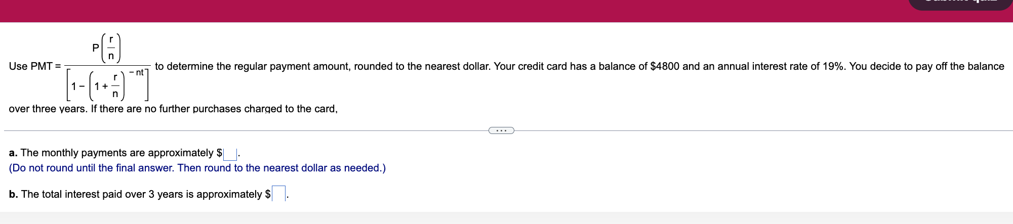 Use Pmt P To Determine The Regular Payment Amount Rounded To The Nearest Dollar Your Credit Card Has A Balance Of 48 1