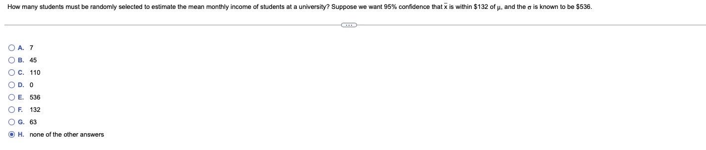 How Many Students Must Be Randomly Selected To Estimate The Mean Monthly Income Of Students At A University Suppose We 1