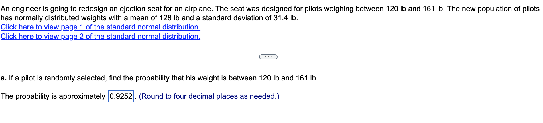 An Engineer Is Going To Redesign An Ejection Seat For An Airplane The Seat Was Designed For Pilots Weighing Between 120 1