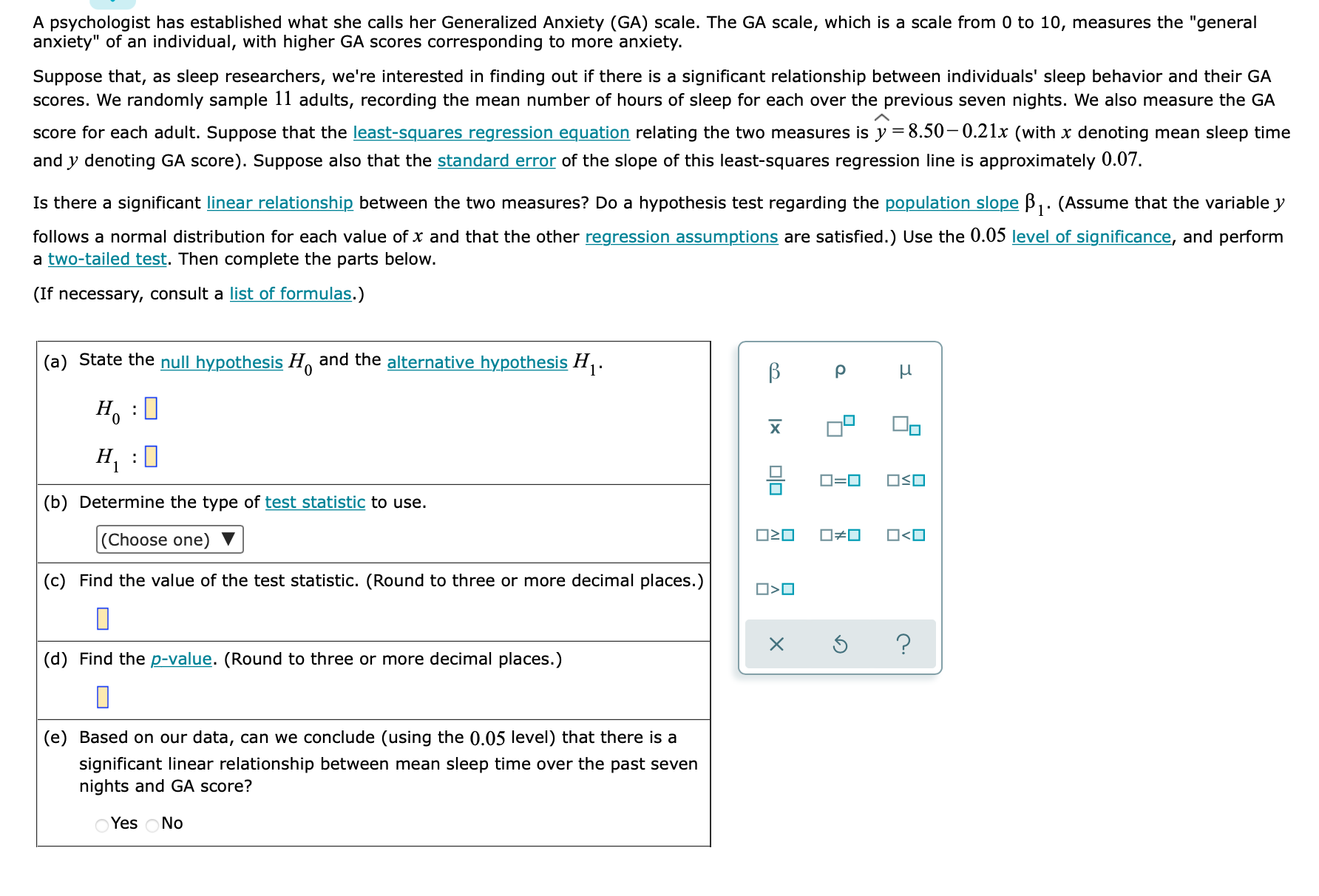 A Psychologist Has Established What She Calls Her Generalized Anxiety Ga Scale The Ga Scale Which Is A Scale From 0 1